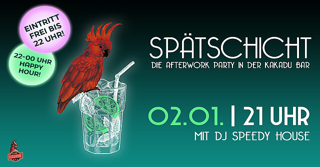 SPÄTSCHICHT - Die Afterwork Party