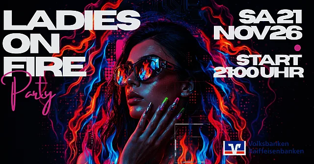 LADIES ON FIRE - PARTY!