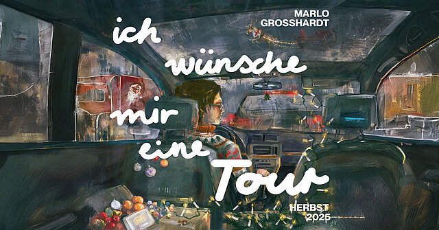 MARLO GROSSHARDT - Ich wünsche mir eine Tour 2025