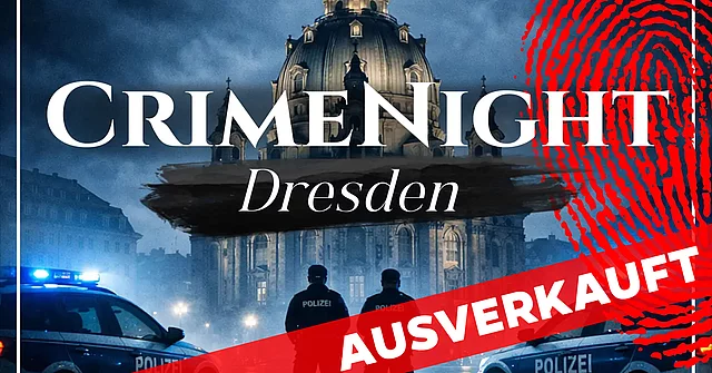 CRIME NIGHT - Dresden