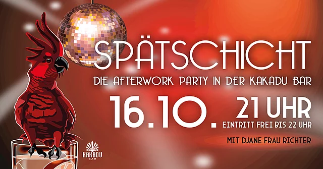 SPÄTSCHICHT - Die Afterwork Party