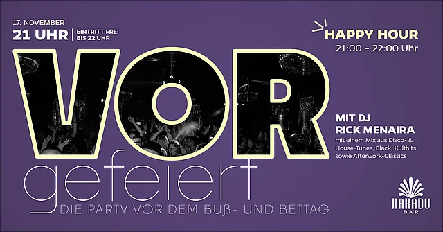 VORgefeiert - Die Party vor dem Buß- und Bettag