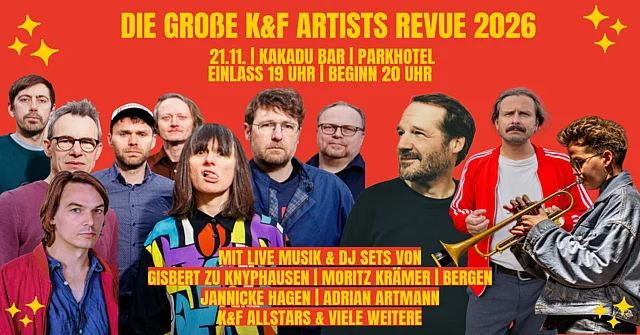 Die große K&F Artist Revue 2026