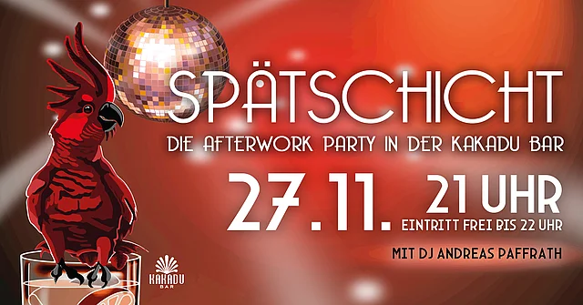 SPÄTSCHICHT - Die Afterwork Party