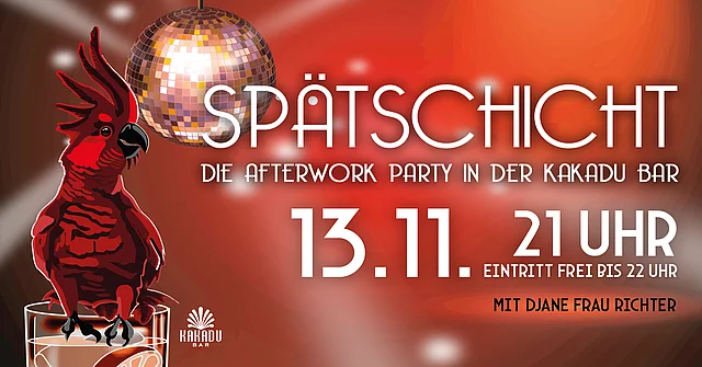SPÄTSCHICHT - Die Afterwork Party