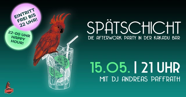 SPÄTSCHICHT - Die Afterwork Party