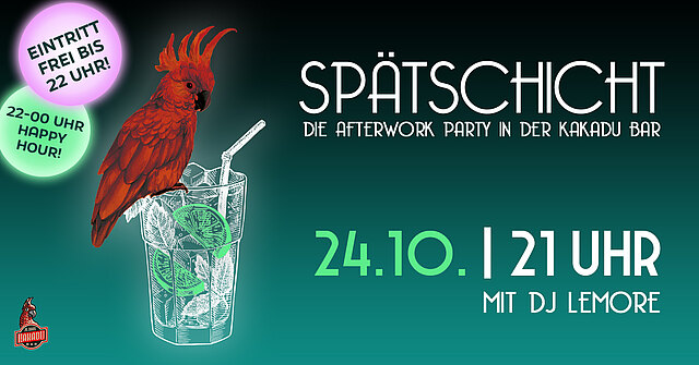 SPÄTSCHICHT - Afterwork Party