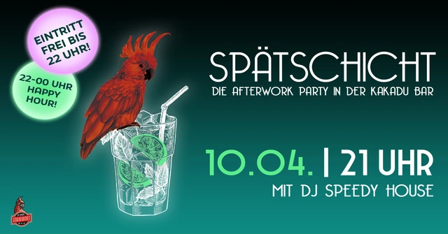 SPÄTSCHICHT - Die Afterwork Party