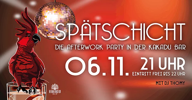 SPÄTSCHICHT - Die Afterwork Party