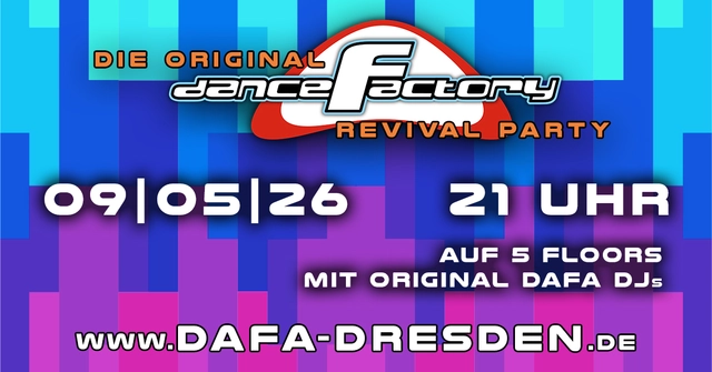 DANCE FACTORY REVIVAL PARTY - Das Original