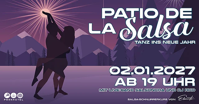 PATIO DE LA SALSA - Tanz ins Neue Jahr mit Salsonora und DJ Rico