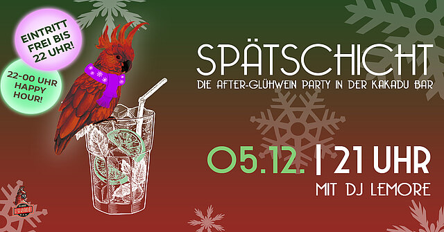 SPÄTSCHICHT - Die After-Glühwein Party