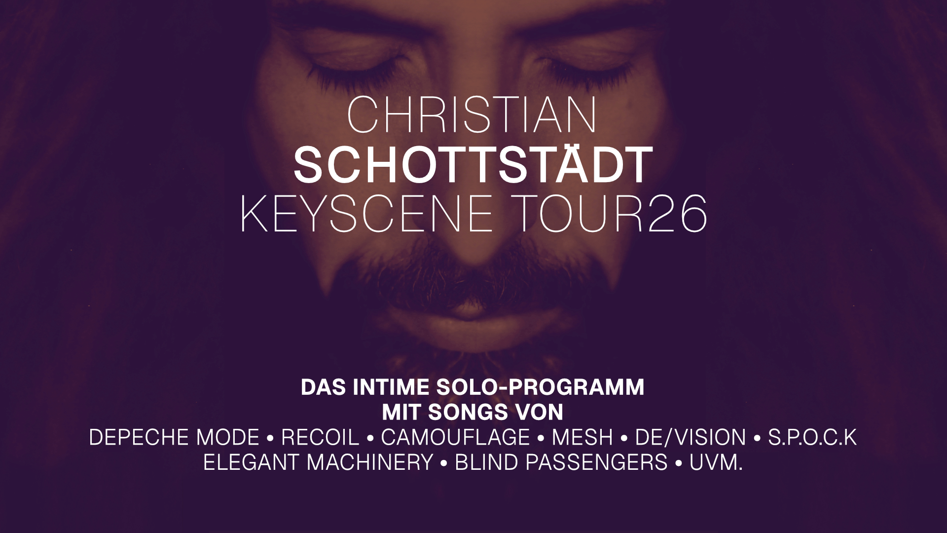 CHRISTIAN SCHOTTSTÄDT - Keyscene Tour 2026